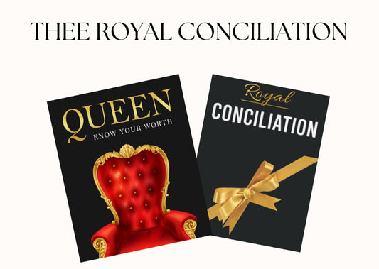 Thee Royal Conciliation Bundle👑